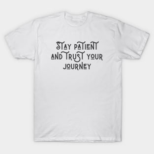 Trust Your Journey T-Shirt